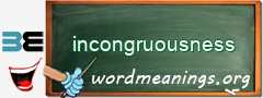 WordMeaning blackboard for incongruousness